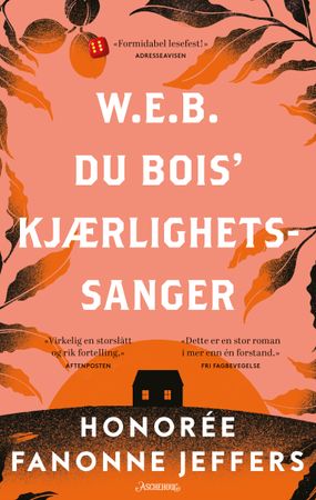 W.E.B. Du Bois' kjærlighetssanger 9788203396434 Honorée Fanonne Jeffers Brukte bøker