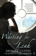 Waiting for Leah 9780099464358 Arnost Lustig Brukte bøker
