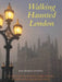 Walking Haunted London 9781853689925 Richard Jones Brukte bøker