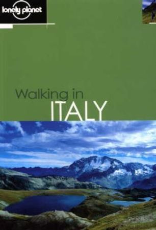 Walking in Italy 9781740592444 Emily Coles Helen Fairbairn Gareth McCormack Stefano Cavedoni Sandra Bardwell Nick Tapp Brukte bøker