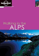 Walking in the Alps 9781740593953 Helen Fairbairn Gareth McCormack Sandra Bardwell Brukte bøker