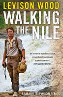 Walking the Nile 9781471135644 Levison Wood Brukte bøker