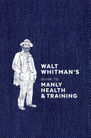 Walt Whitman's Guide to Manly Health and Training 9780399579486 Walt Whitman Brukte bøker