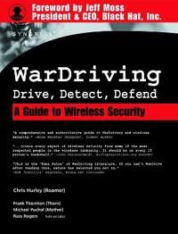 WarDriving: Drive, Detect, Defend 9781931836036 Chris Hurley Brukte bøker