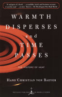Warmth Disperses and Time Passes 9780375753725 Hans Christian Von Baeyer Brukte bøker