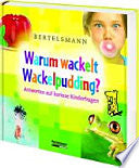 Warum wackelt Wackelpudding? 9783577076227 Beate Varnhorn Brukte bøker