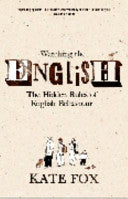 Watching the English 9780340818855 Kate Fox Brukte bøker
