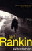 Watchman 9780752860343 Ian Rankin Brukte bøker