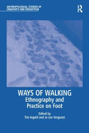 Ways of Walking 9781138244627 Jo Lee Vergunst Tim Ingold Brukte bøker