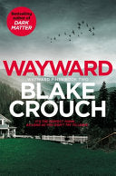 Wayward 9781529099850 Blake Crouch Brukte bøker