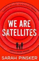 We Are Satellites 9781800243903 Sarah Pinsker Brukte bøker