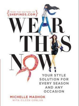 Wear this now 9780263905243 Michelle Madhok Brukte bøker
