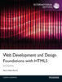 Web Development and Design Foundations with HTML5 9780273774501 Terry Felke-Morris Brukte bøker