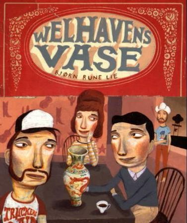 Welhavens vase 9788299639910 Bjørn Rune Lie Brukte bøker