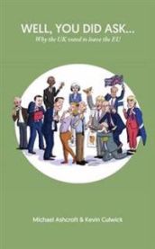 Well You Did Ask 9781785901683 Michael Ashcroft Kevin Culwick Brukte bøker