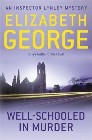 Well-schooled in murder 9781444738285 Elizabeth George Brukte bøker