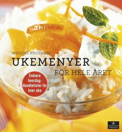 Wenches ukemenyer for hele året 9788202445287 Wenche Andersen Brukte bøker