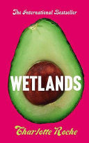 Wetlands 9780007296705 Charlotte Roche Brukte bøker