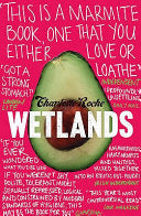 Wetlands 9780007307616 Charlotte Roche Brukte bøker