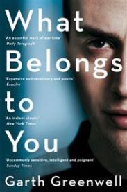 What Belongs to You 9781447280521 Garth Greenwell Brukte bøker