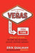 What Happens in Vegas Stays on Youtube: Privacy Is Dead. the New Rules of Reputation. 9780991183500 Erik Qualman Brukte bøker