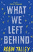 What We Left Behind 9781848453913 Robin Talley Brukte bøker