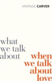 What We Talk About When We Talk About Love 9780099530329 Raymond Carver Brukte bøker