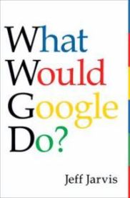 What Would Google Do? 9780061709715 Jeff Jarvis Brukte bøker