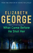 What Came Before He Shot Her 9780340935576 Elizabeth George Brukte bøker