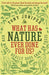 What Has Nature Ever Done for Us? 9781846685606 Tony Juniper Brukte bøker