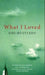 What I loved 9780340682371 Siri Hustvedt Brukte bøker