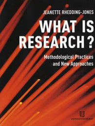 What is research? 9788215007700 Jeanette Rhedding-Jones Brukte bøker