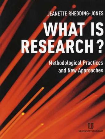What is research? 9788215007700 Jeanette Rhedding-Jones Brukte bøker