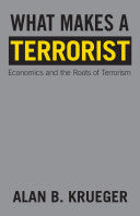 What Makes a Terrorist 9780691138756 Alan B. Krueger Brukte bøker