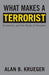 What Makes a Terrorist 9780691138756 Alan B. Krueger Brukte bøker