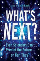 What's Next? 9781781258958 Jim Al-Khalili Brukte bøker