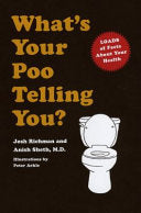 What's Your Poo Telling You? 9780091955557 Anish Sheth Josh Richman Brukte bøker