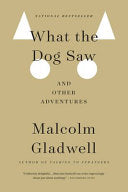 What the Dog Saw 9780316076203 Malcolm Gladwell Brukte bøker