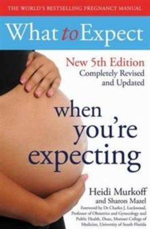 What to expect when you're expecting 9781471147524 Sandee E. Hathaway Heidi E. Murkoff Arlene Eisenberg Brukte bøker