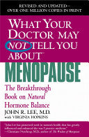 What Your Doctor May Not Tell You About Menopause (TM) 9780446691420 John R. Lee Virginia Hopkins Brukte bøker