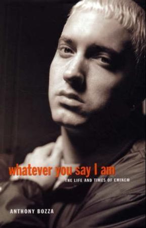 Whatever you say I am 9780593051887 Anthony Bozza Brukte bøker