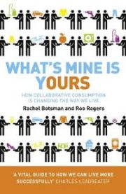 What\'s Mine Is Yours 9780007395910 Rachel Botsman Roo Rogers Brukte bøker