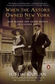 When the Astors Owned New York 9780452288584 Kaplan Justin Brukte bøker
