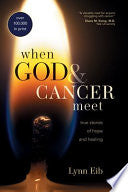 When God & Cancer Meet 9780842370158 Lynn Eib Brukte bøker