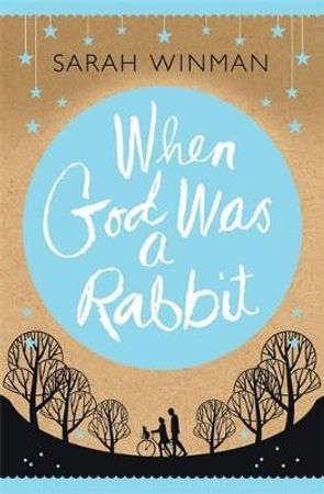 When god was a rabbit 9780755379293 Sarah Winman Brukte bøker