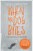 When Mr. Dog Bites 9781408838334 Brian Conaghan Brukte bøker