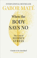 When the Body Says No 9781785042225 Gabor Maté Brukte bøker