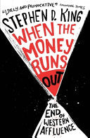 When the Money Runs Out 9780300205237 Stephen D. King Brukte bøker
