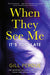 When They See Me 9781844885145 Gill Perdue Brukte bøker