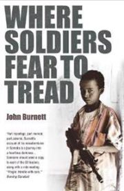 Where Soldiers Fear To Tread 9780099464990 John Burnett Brukte bøker